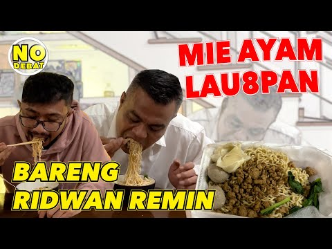 KULIDEL - MAKAN MIE AYAM LAU8PAN BARENG RIDWAN REMIN