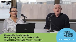 Episode 73: Reconciliation Insights: Navigating the Draft JORC Code