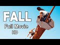 Fall 2022 - Full Movie - HD Quality