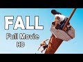 Fall 2022 Full Movie HD Quality