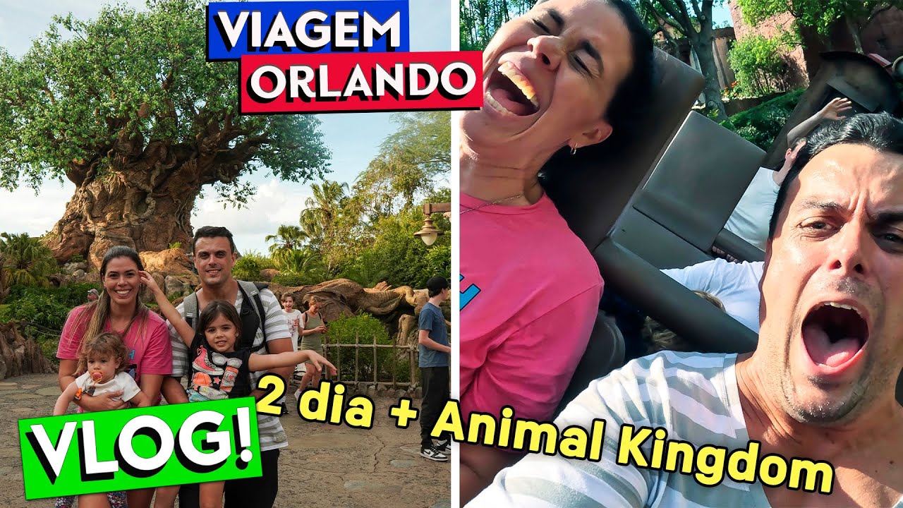 VIAGEM DE ORLANDO #2 - 3 DIA + ANIMAL KINGDOM