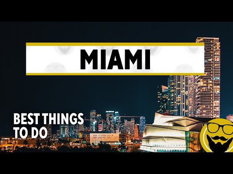 Best Things to Do NOW in Miami, Florida // 2022 Travel Guide