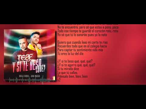 Borja Rubio, Juan Magán - Y Si Te Beso, Qué