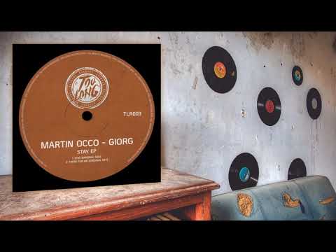 Martin OCCO, GIORG - Stay (Original Mix)
