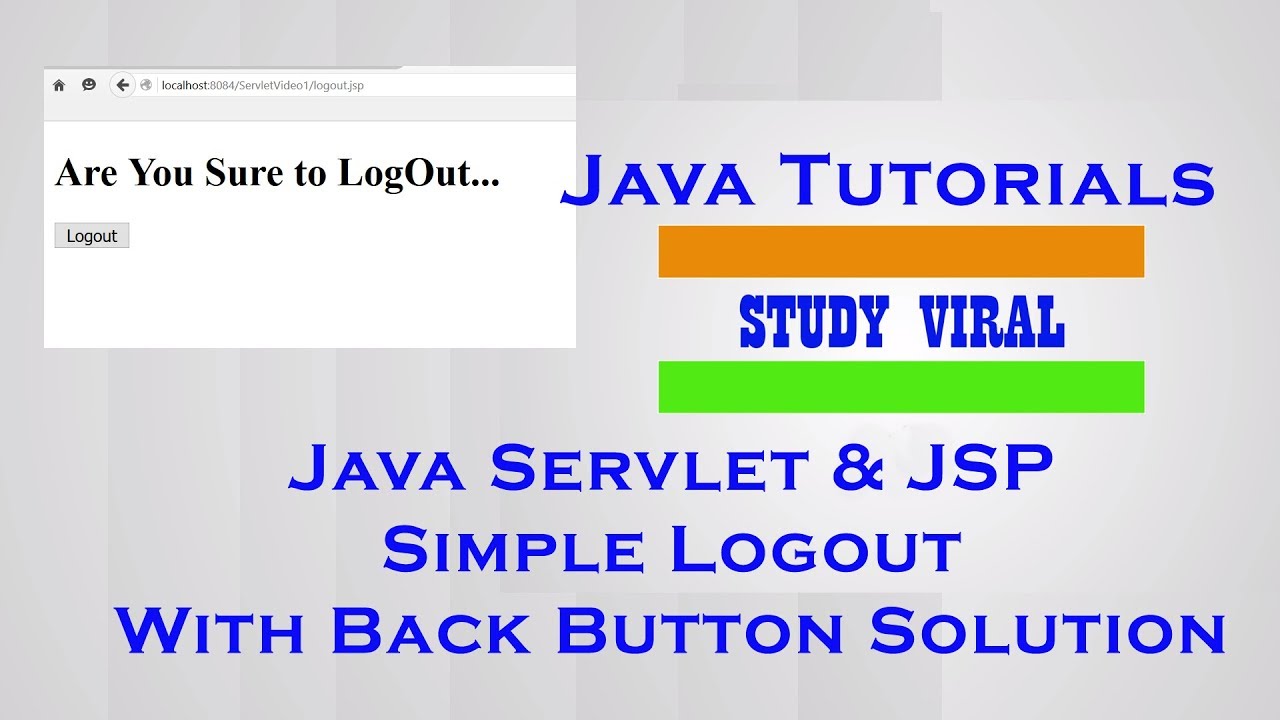 Java Servlet Logout with Back Button Solution - StudyViral (Part-3)