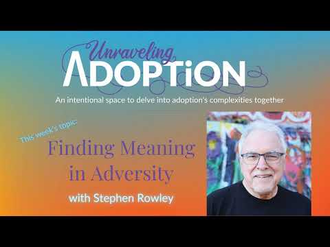 Finding Meaning in Adversity with Stephen Rowley - Ep 154