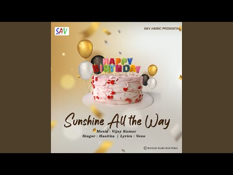 Sun Shine All the Way