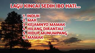 Download lagu KOMPILASI LAGU KINCAI SEDIH mp3