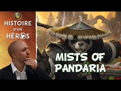 , title : 'WoW: Histoire de Mists of Pandaria'