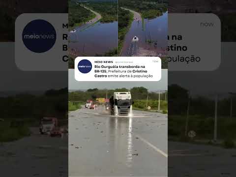 Rio Gurguéia transborda na BR-135 e prefeitura emite alerta à população | Bom Dia