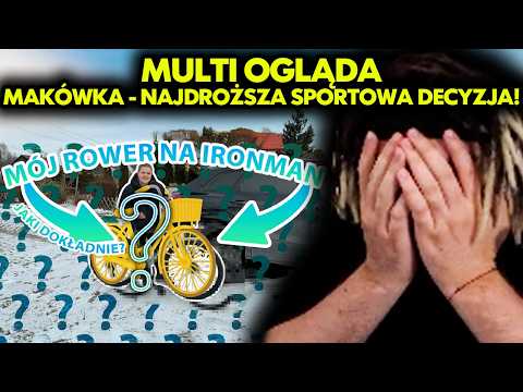 MULTI ogląda MAKÓWKA - NAJDROŻSZA SPORTOWA DECYZJA!