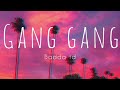 Gang Gang Song Without Copyright