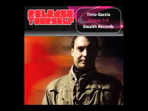 Timo Garcia - Hawaii Five-0 [Stealth Records]