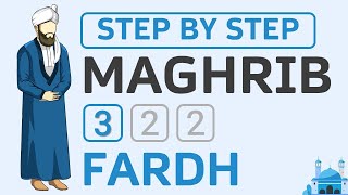 Learn How to Pray 3 Rakat Fardh of Maghrib Salah - Step-by-Step Prayer Tutorial - Man Hanafi Method