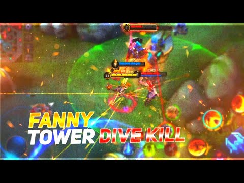 Super Aggressive Fanny Gameplay Fanny Tower Dive Kill ||Mobile Legends