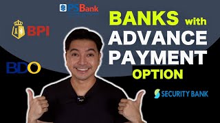 Banks with Advance Payment Option