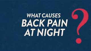 What Causes Back Pain At Night? | Backsplaining