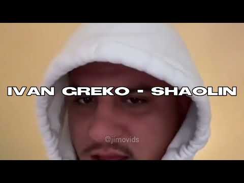 Ivan Greko - Shaolin (Ακυκλοφόρητο)