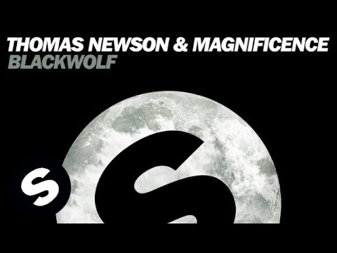 Thomas Newson & Magnificence - Blackwolf (Original Mix)