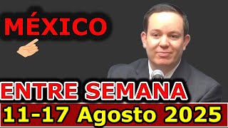 Reunion Vida y Ministerio Crisiano de esta Semana 11-17 Agosto 2025 MEXICO