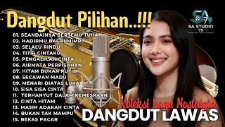 Download lagu ✨ BEST DANGDUT LAWAS ✨ Syahdu Sepanjang Waktu ..... Cover by SA Studio79 mp3