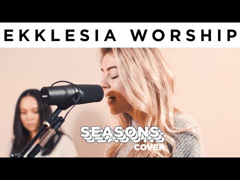 Seasons  |  Ekklesia Worship