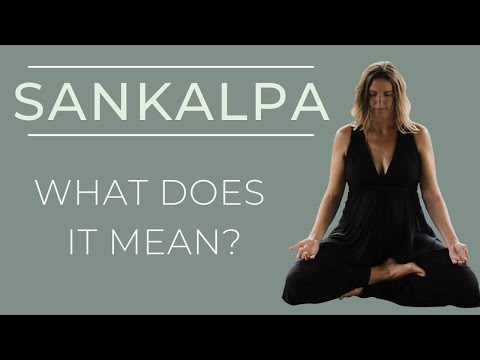 What is Sankalpa?