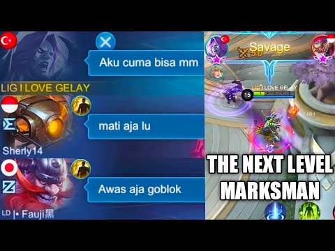 PRANK THE NEXT LEVEL MARKSMAN CUMA BISA MM, AWALNYA DI REMEHKAN, AKHIRNYA SAVAGE - MOBILE LEGENDS