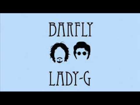 The Barfly - Lady G