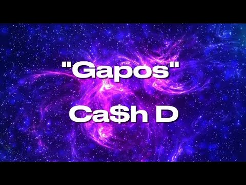 Ca$h D - "Gapos" (Official Lyric Video)