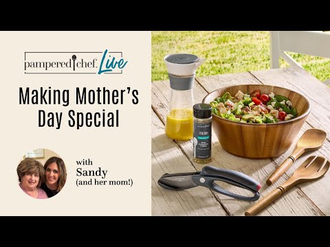 Making Mother's Day Special | Pampered Chef Live