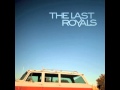 The Last Royals - Only The Brave (Official HQ Audio ...