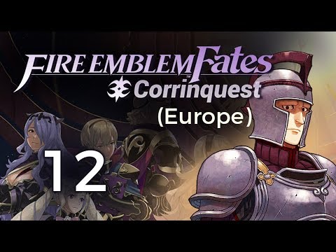 Part 12: Fire Emblem Fates, Corrinquest Season 2 Livestream - Chapter 19