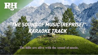 SING-ALONG TRACK: &quot;The Sound of Music (Reprise)” from The Sound of Music Super Deluxe Edition