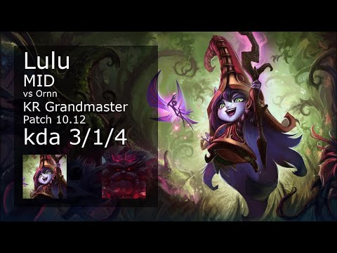 Lulu Mid vs Ornn - KR Grandmaster 3/1/4 Patch 10.12 Gameplay // [롤] 룰루 vs 오른 미드