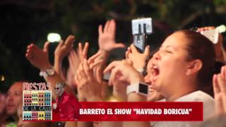 Barreto El Show  & Olga Tañon Sanse 2016