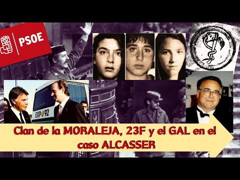 Clan MORALEJA, 23-F y el GAL en el caso ALCASSER