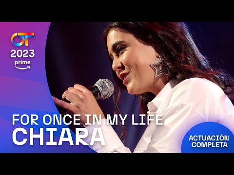 “FOR ONCE IN MY LIFE”- CHIARA | GALA 0 | #OT2023