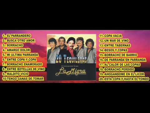 LA MIGRA - 20 TEQUILERAS VERSIONES ORIGINALES (Disco Completo)