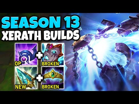 TRYING EVERY POSSIBLE XERATH BUILD FOR SEASON 13! (THE XERATH MOVIE)
