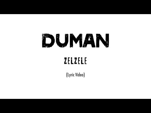 Zelzele - Duman