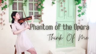Think Of Me I Phantom of the Opera🎭  Soundtrack I Violin COVER🎻I LYRICS