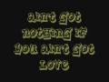 Michael Bolton - You ain´t got nothing if you ain´t got Love