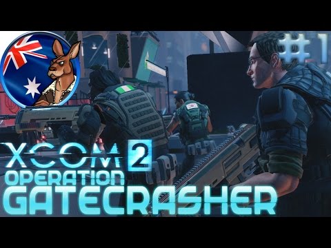 XCOM 2: #1 Operation Gatecrasher