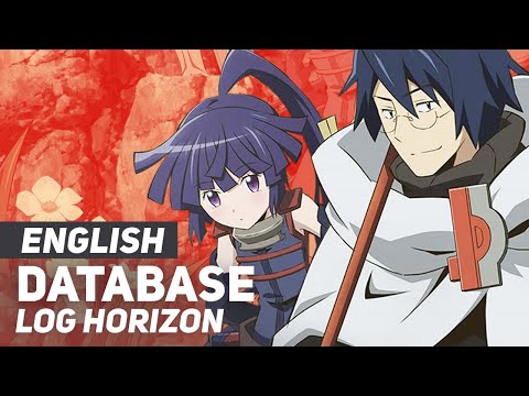 Video thumbnail for Database (From ”Log Horizon”)