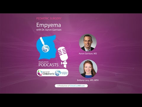 Empyema with Dr.  Aaron Garrison