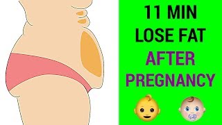 11 Min Lose Belly Fat After Pregnancy