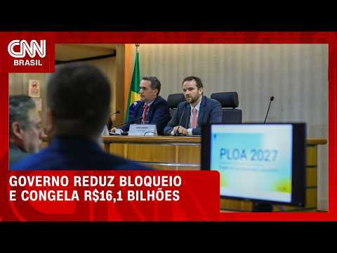 Governo reduz congelamento no Orçamento para R$ 16,1 bilhões em 2026 | CNN Mercado