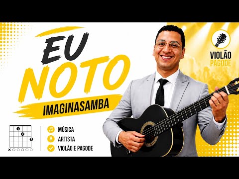 Eu Noto - Imaginasamba