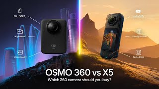 DJI Osmo 360 vs Insta360 X5 – Which 360 Camera Should You Buy!